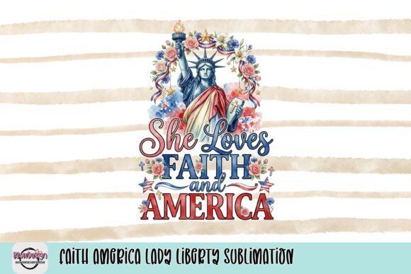 Faith America Lady Liberty Sublimation T-Shirt Designs
