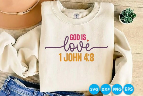 God is Love 1 John Bible Verse SVG for T-Shirt Designs