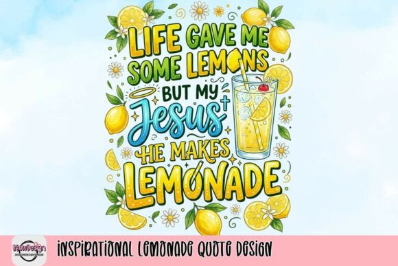 Inspirational Lemonade Quote Design