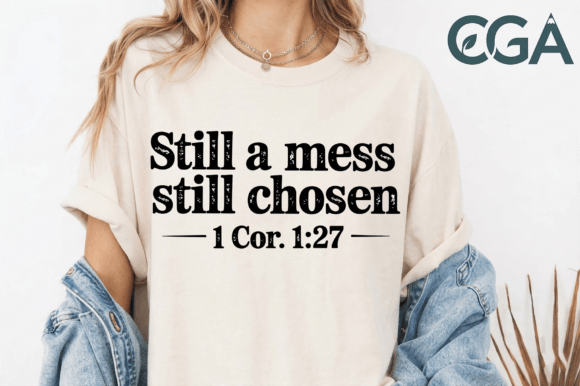 Still a Mess Still Chosen PNG