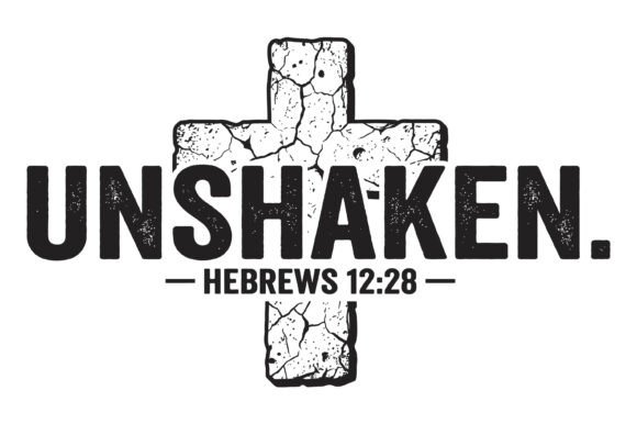 Unshaken Cross Bible Verse Design for T-Shirt Designs